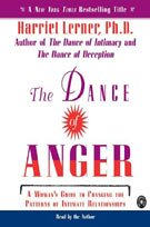 The Dance of Anger (MP3): A Woman's Guide to Changing the Patterns of Intimate Relationships